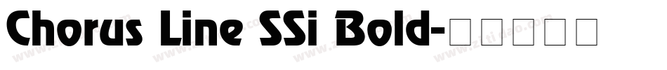Chorus Line SSi Bold字体转换